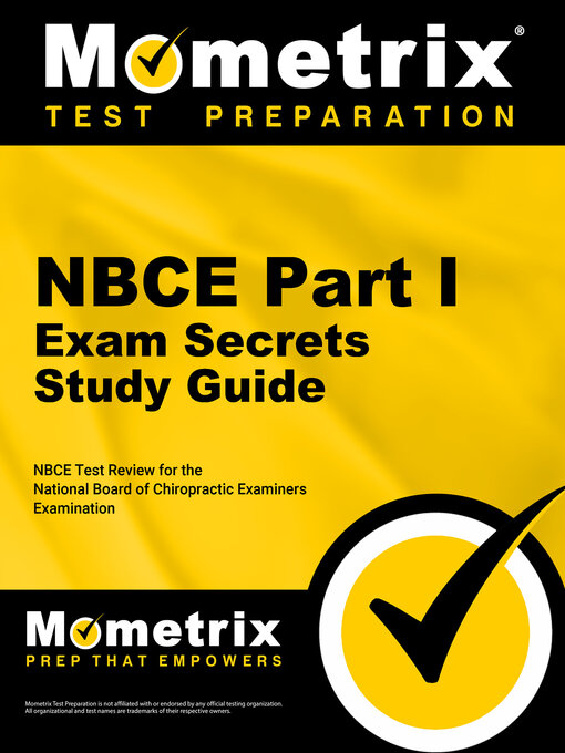 Title details for NBCE Part I Exam Secrets Study Guide by NBCE Exam Secrets Test Prep Staff - Wait list